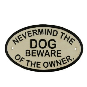 Skilt emalje-Nevermind the dog