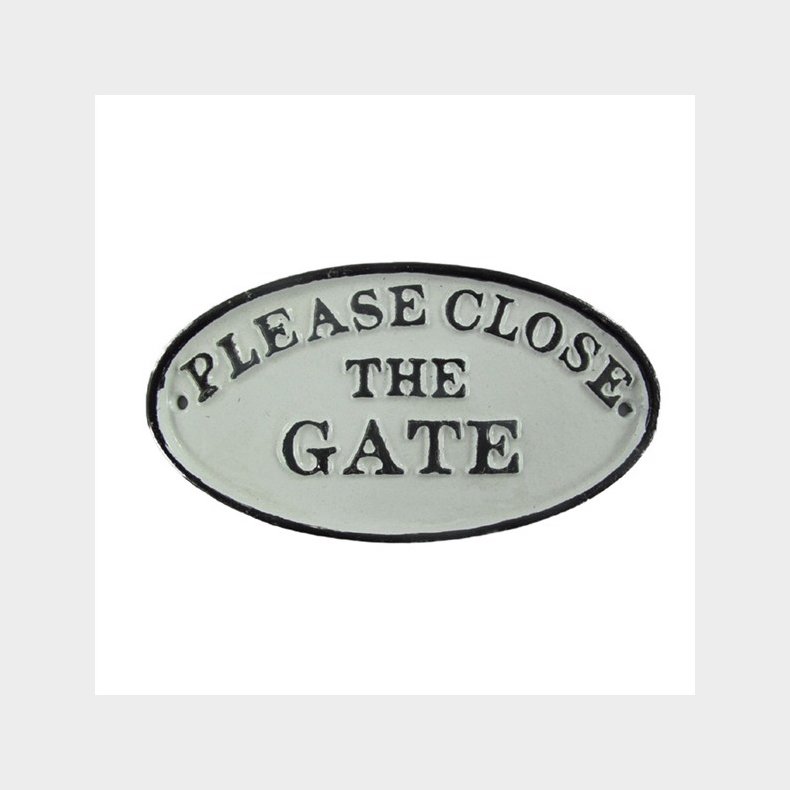 Skylt emalj -  Close the gate